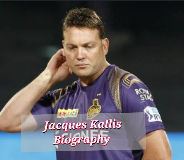 Jacques Kallis Biography