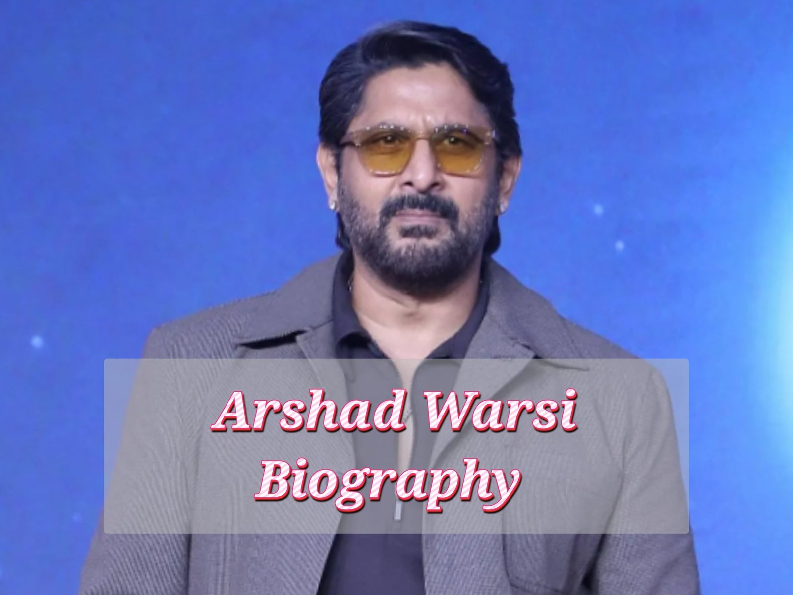 Arshad Warsi Biography