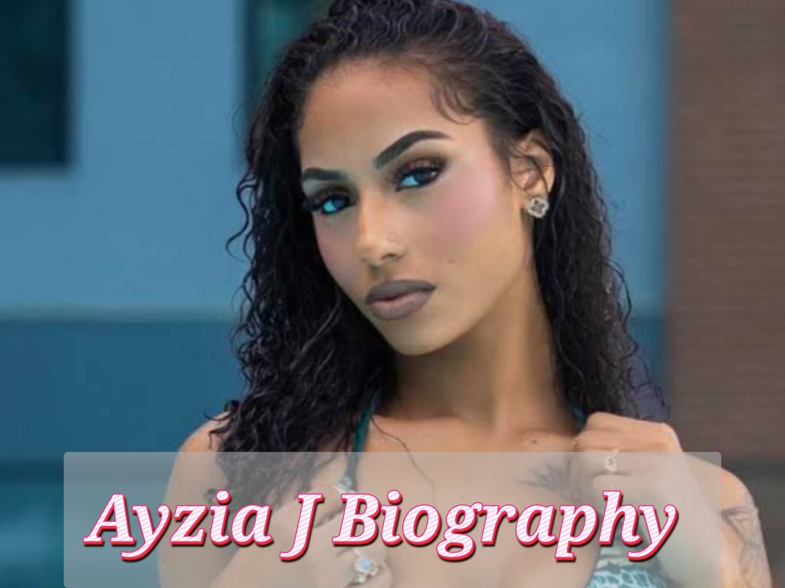 Ayzia J Biography