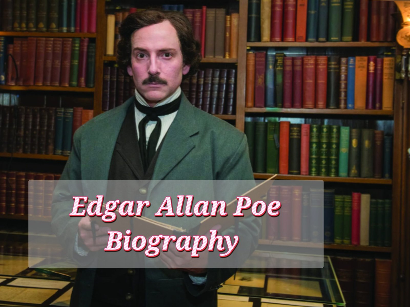 Edgar Allan Poe Biography