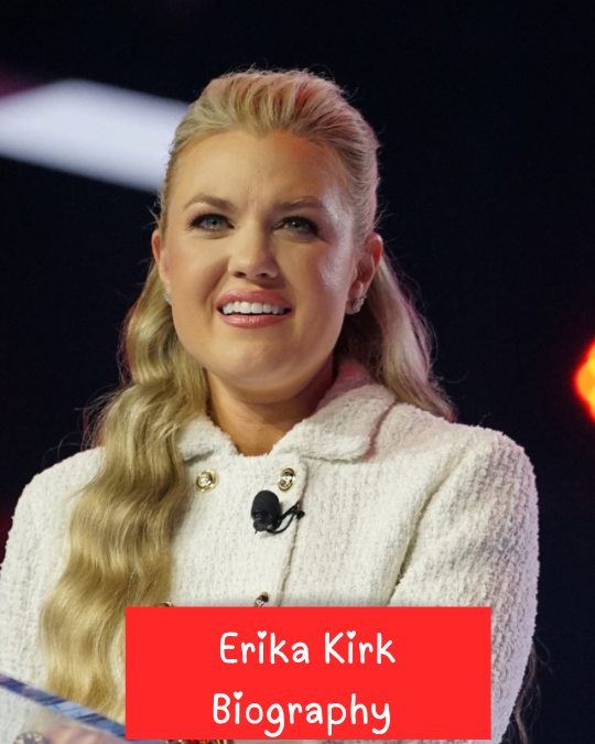 Erika Kirk Biography: Age, Education, Career, Husband and Turning Point USA
